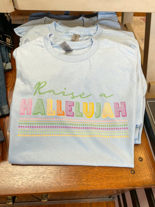 Raise a Hallelujah Tee